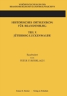 Historisches Ortslexikon Fur Brandenburg, Teil X, Juterbog-Luckenwalde - Book
