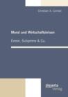 Moral Und Wirtschaftskrisen - Enron, Subprime & Co. - Book