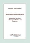 Beethoven Studien II - Bausteine Zu Einer Lebensgeschichte Des Meisters - Book