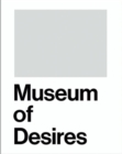 Museum of Desire - Book