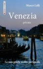 Venezia privata : La mia guida molto personale - Book