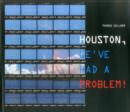 Houston, We've Had A Problem! - Book