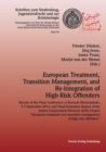 European Treatment, Transition Management and Re-Integration of High-Risk Offenders : Results of the Final Conference at Rostock-Warnemunde, 3-5 September 2014, and Final Evaluation Report of the Just - Book