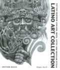 Latino Art Collection : Tattoo-Inspired Chicano, Maya, Aztec & Mexican Styles - Book