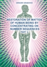 Restoration of Matter of Human Being by Concentrating on Number Sequences (Part 2) - Book