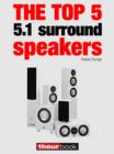 The top 5 5.1 surround speakers : 1hourbook - eBook