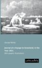 Journal of a Voyage to Greenland, in the Year 1821. - Book