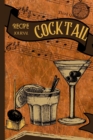 Cocktail Recipe Journal : Cocktail Log Book - Mixologist Log Book - Book