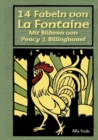 14 Fabeln von La Fontaine : Mit Bildern von Percy J. Billinghurst et al. - Book