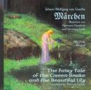 Marchen : The Fairy Tale of the Green Snake and the Beautiful Lily - Bilingual - Book