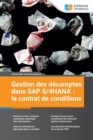 Gestion des decomptes dans SAP S/4HANA : le contrat de conditions - Book