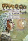 Metodos de Sanacion con Ayuda de la Consciencia (SPANISH Edition) - Book