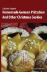 Homemade German Platzchen : And Other Christmas Cookies - Book