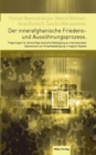 Der innerafghanische Friedens- und Aussoehnungsprozess : Folgerungen fur die kunftige deutsche Beteiligung an internationalen Operationen zur Krisenbewaltigung in fragilen Staaten - Book