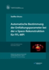 Automatische Bestimmung der Entfaltungsparameter bei der x-Space-Rekonstruktion fur FFL-MPI - Book