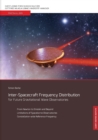 Inter-Spacecraft Frequency Distribution for Future Gravitational Wave Observatories - Book