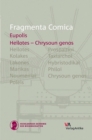 Fragmenta Comica : Heilotes - Chrysoun genos (frr. 147-325) - Book
