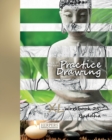 Practice Drawing - XL Workbook 25 : Buddha - Book