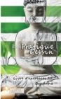 Pratique Dessin - Livre d'exercices 25 : Bouddha - Book