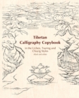 Tibetan Calligraphy Copybook in the Uchen, Tsuring and Chuyig Styles : Black and white - Book