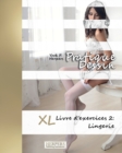 Pratique Dessin - XL Livre d'exercices 2 : Lingerie - Book