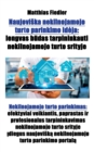 Naujoviska nekilnojamojo turto parinkimo ideja : lengvas b&#363;das tarpininkauti nekilnojamojo turto srityje: Nekilnojamojo turto parinkimas: efektyviai veikiantis, paprastas ir profesionalus tarpini - Book