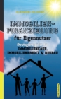 Immobilienfinanzierung fur Eigennutzer : Strategieratgeber fu&#776;r Immobilienkauf, Immobilienkredit & Neubau - Book