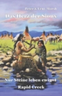 Das Herz der Sioux : Nur Steine leben ewig - 1 - Rapid Creek - Book