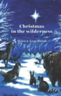 Christmas in the wilderness : The (Other) Christmas Narrative - Book