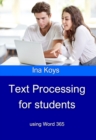 Text Processing for Students : using Word 365 - eBook