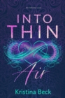 Into Thin Air : A Romance Novel - Book