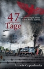 47 Tage : Wie zwei Jungen Hitlers letztem Befehl trotzten - Book