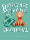 Boys Can Be Strong and Emotional : Growth Mindset - Book