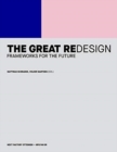 The Great Redesign : Frameworks for the Future - Book