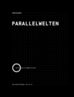 Parallelwelten : We are now in a different world - Book
