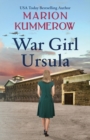 War Girl Ursula : A bittersweet novel of WWII - Book