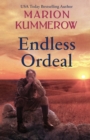 Endless Ordeal : An Unforgettable and Fast-Paced WWII Novel - Book