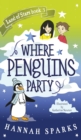 Where Penguins Party - Book