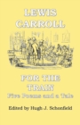 For the Train : Five Poems and a Tale by Lewis Carroll - Book