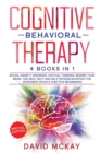 Cognitive Behavioral Therapy : 4 Books in 1: Social Anxiety Disorder, Critical Thinking, Rewire your Brain, The Self Help and Self Esteem Booster for Introvert People (Cbt for Beginners) - Book
