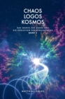 Chaos Logos Kosmos - Book
