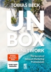 Unbox Your Network : The Secrets of Network Marketing Professionals - eBook