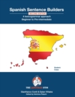 Spanish Sentence Builders - Beginner to Pre-Intermediate - Book