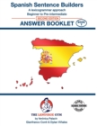 SPANISH SENTENCE BUILDERS - Beg - Pre I - ANSWER BOOK : Sentence Builder - Book