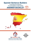 SPANISH SENTENCE BUILDERS - Pre - I - ANSWER BOOK : Sentence Builder - Book