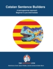 Catalan Sentence Builders : Beginner to Pre-intermediate - Book