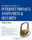 Complete Guide to Internet Privacy, Anonymity & Security - Book