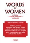 Words of Women : Official Terror Shooting Tasmania - Book