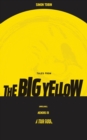 Tales from the Big Yellow : Unreliable Memoirs of a Tour Guide - Book