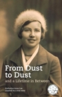 From Dust to Dust and a Lifetime in Between - Book